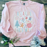 "Just a Girl Who Loves Christmas" Pink Sweatshirt