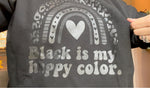 Black is My Happy Color Unisex Tee